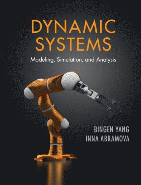 Inna Abramova, Bingen Yang - Dynamic Systems, E-bok