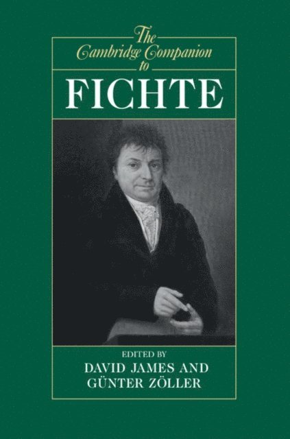 Gunter Zoller, David James - Cambridge Companion to Fichte, E-bok