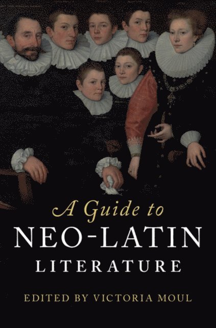 Victoria Moul - Guide to Neo-Latin Literature, E-bok