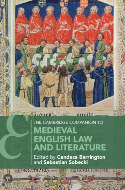 Sebastian Sobecki, Candace Barrington - Cambridge Companion to Medieval English Law and Literature, E-bok