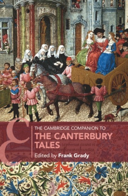 Frank Grady - Cambridge Companion to The Canterbury Tales, E-bok