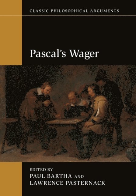 Lawrence Pasternack, Paul Bartha - Pascal's Wager, E-bok