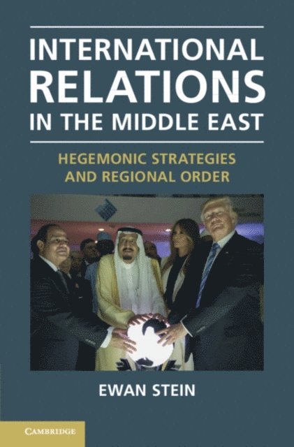 Ewan Stein - International Relations in the Middle East, E-bok