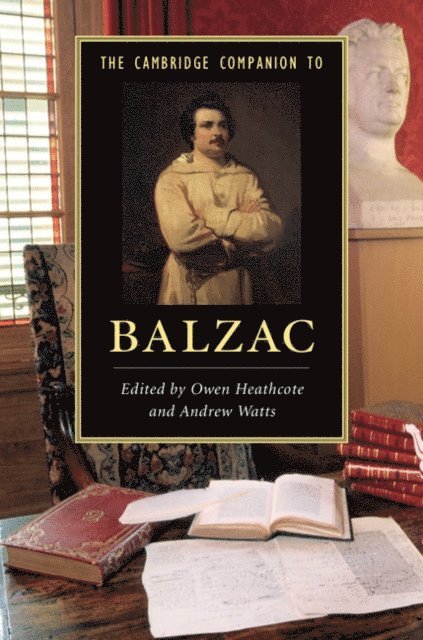 Andrew Watts, Owen Heathcote - Cambridge Companion to Balzac, E-bok