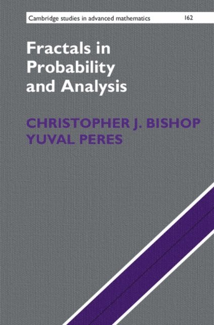 Yuval Peres, Christopher J. Bishop - Fractals in Probability and Analysis, E-bok