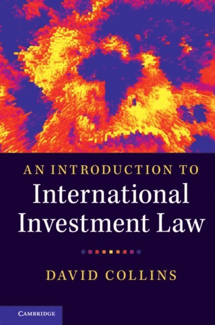 David Collins - Introduction to International Investment Law, E-bok