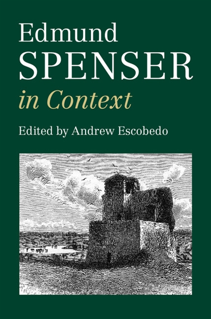 Andrew Escobedo - Edmund Spenser in Context, E-bok