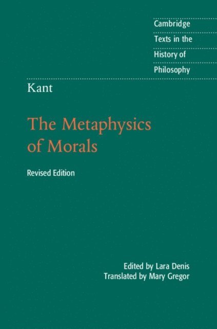 Immanuel Kant, Lara Denis - Kant: The Metaphysics of Morals, E-bok