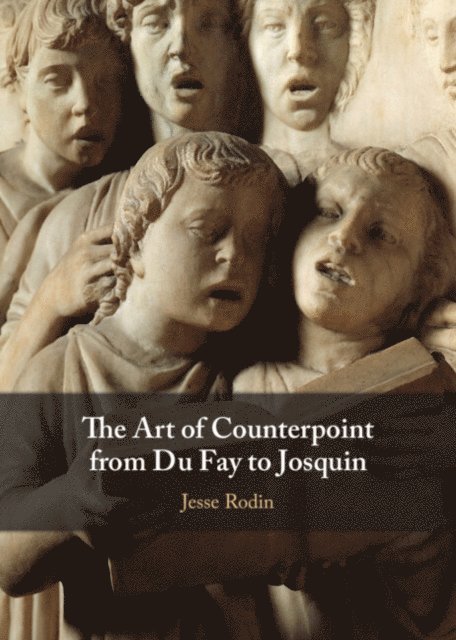 Jesse Rodin - Art of Counterpoint from Du Fay to Josquin, E-bok