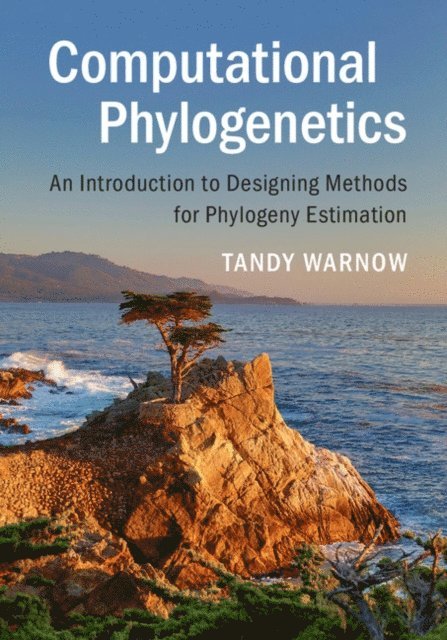 Tandy Warnow - Computational Phylogenetics, E-bok