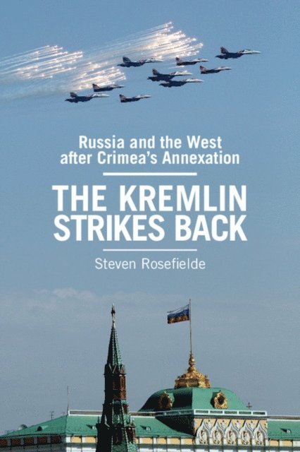 Steven Rosefielde - Kremlin Strikes Back, E-bok