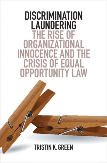 Tristin K. Green - Discrimination Laundering, E-bok. Tillgänglighet: Lägg i varukorg