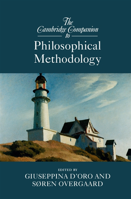 Soren Overgaard, Giuseppina D'Oro - Cambridge Companion to Philosophical Methodology, E-bok