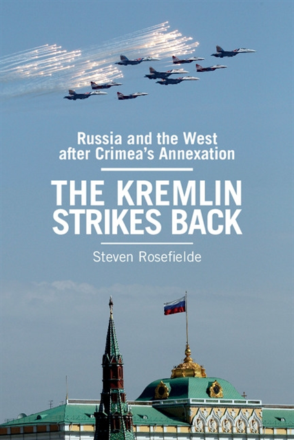 Steven Rosefielde - Kremlin Strikes Back, E-bok