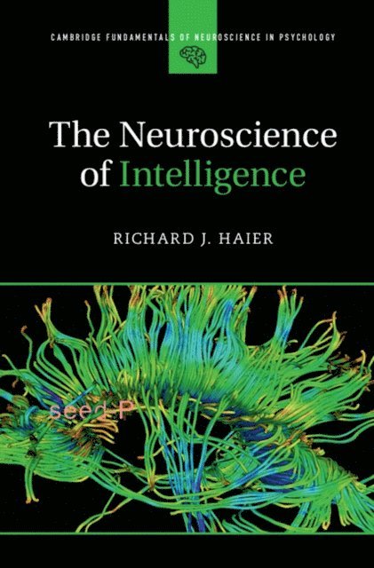 Richard J. Haier - Neuroscience of Intelligence, E-bok