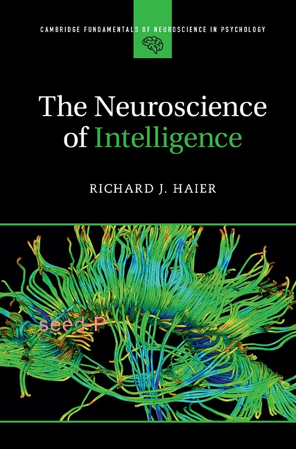 Richard J. Haier - Neuroscience of Intelligence, E-bok