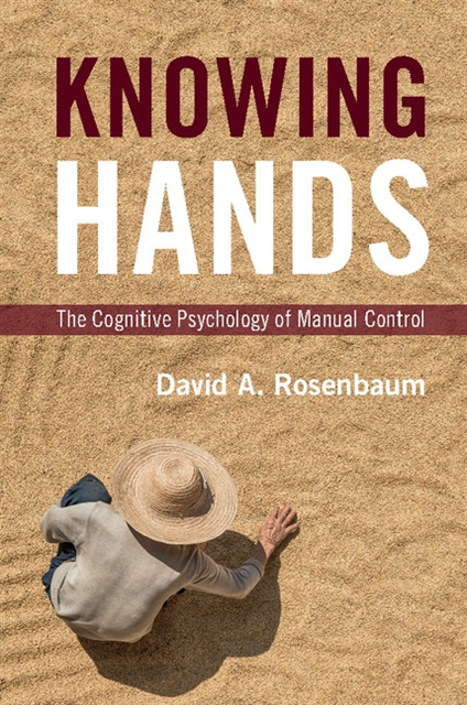 David A. Rosenbaum - Knowing Hands, E-bok