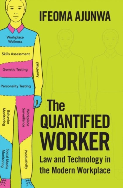 Ifeoma Ajunwa - Quantified Worker, E-bok. Tillgänglighet: Lägg i varukorg