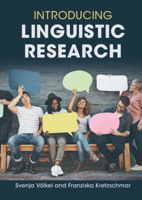 Franziska Kretzschmar, Svenja Voelkel - Introducing Linguistic Research, E-bok