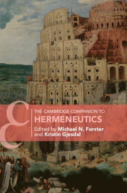 Kristin Gjesdal, Michael N. Forster - Cambridge Companion to Hermeneutics, E-bok