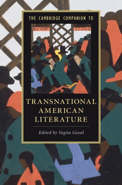 Yogita Goyal - Cambridge Companion to Transnational American Literature, E-bok