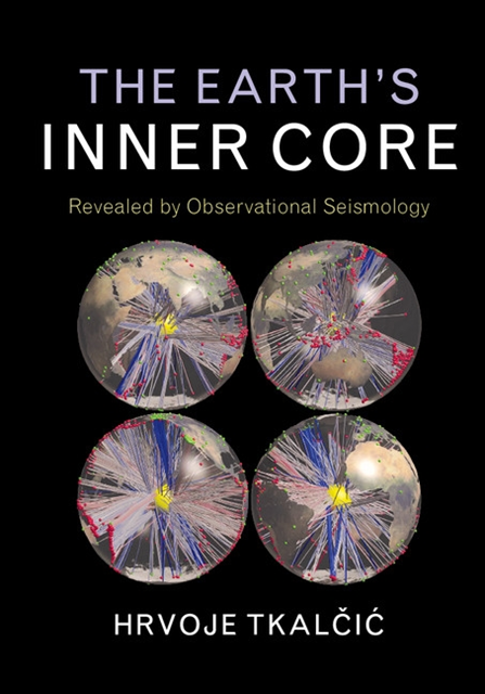 Hrvoje Tkalcic - Earth's Inner Core, E-bok. Tillgänglighet: Lägg i varukorg
