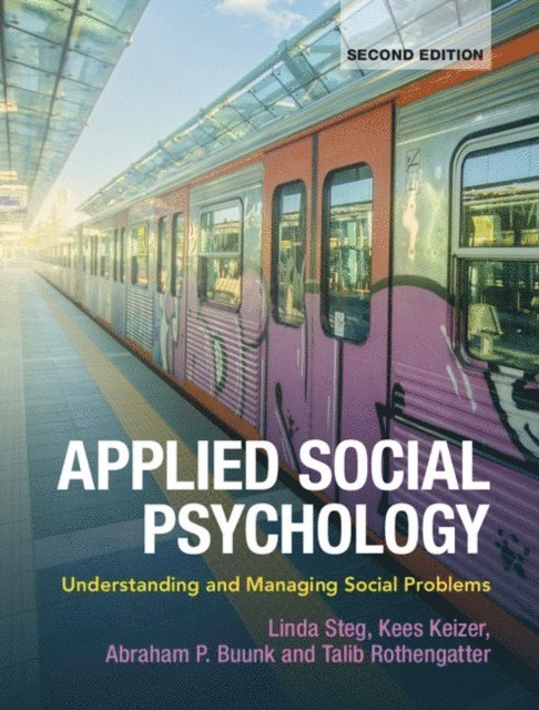 Talib Rothengatter, Abraham P. Buunk, Kees Keizer, Linda Steg - Applied Social Psychology, E-bok