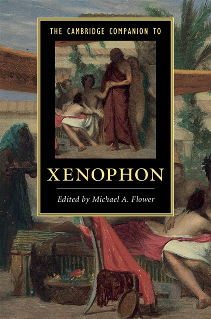 Michael A. Flower - Cambridge Companion to Xenophon, E-bok