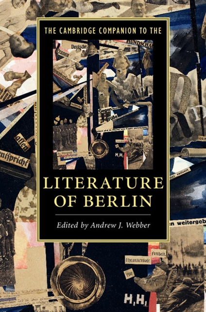 Andrew J. Webber - Cambridge Companion to the Literature of Berlin, E-bok
