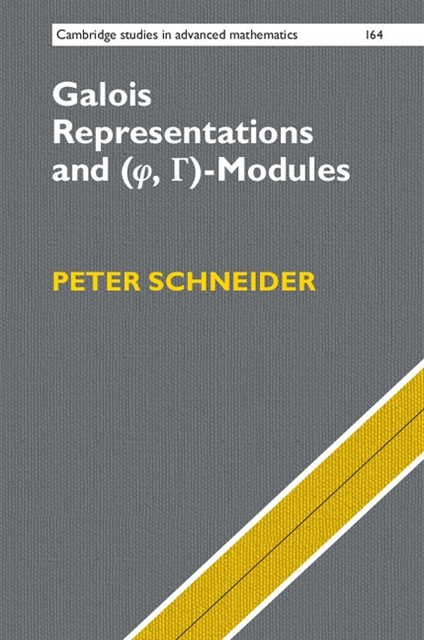 Peter Schneider - Galois Representations and (Phi, Gamma)-Modules, E-bok