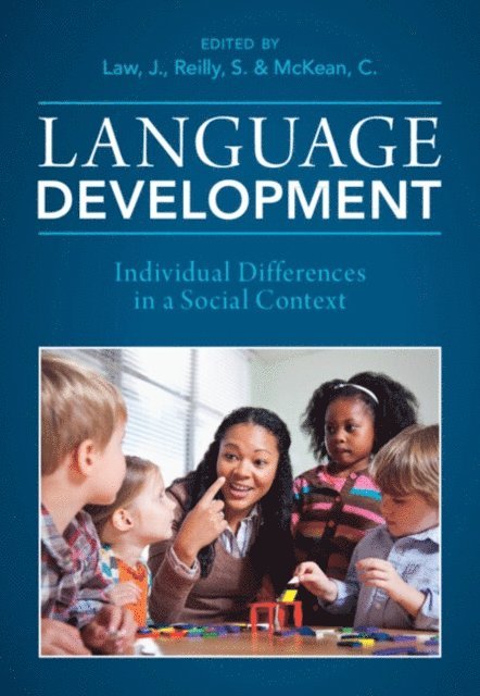 Cristina McKean, Sheena Reilly, James Law - Language Development, E-bok