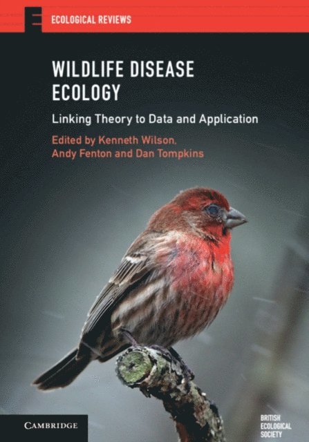 Dan Tompkins, Andy Fenton, Kenneth Wilson - Wildlife Disease Ecology, E-bok