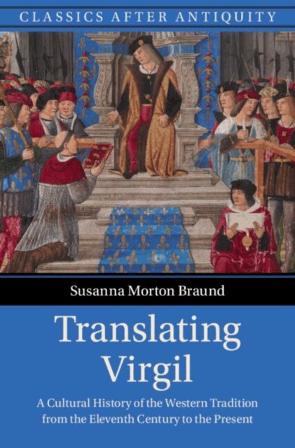 Susanna Morton Braund - Translating Virgil, E-bok