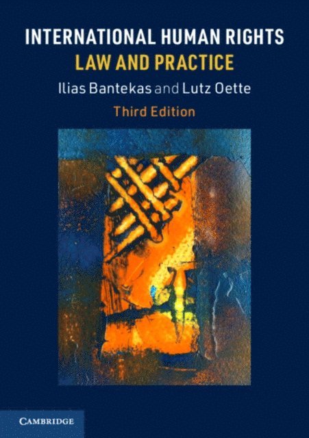 Lutz Oette, Ilias Bantekas - International Human Rights Law and Practice, E-bok