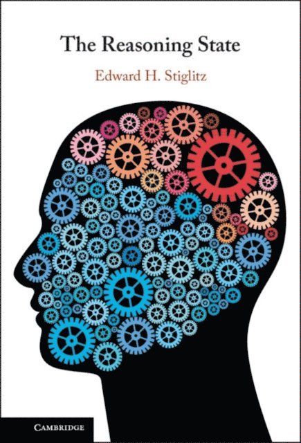Edward H. Stiglitz - Reasoning State, E-bok