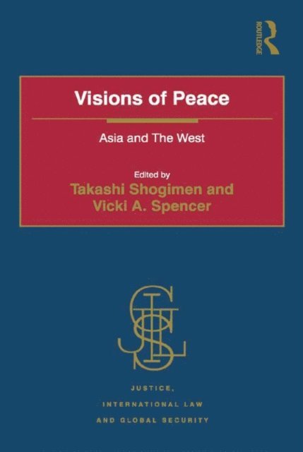 Vicki A. Spencer, Takashi Shogimen - Visions of Peace, E-bok
