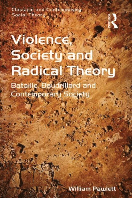 William Pawlett - Violence, Society and Radical Theory, E-bok