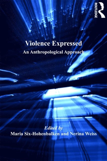 Nerina Weiss, Maria Six-Hohenbalken - Violence Expressed, E-bok