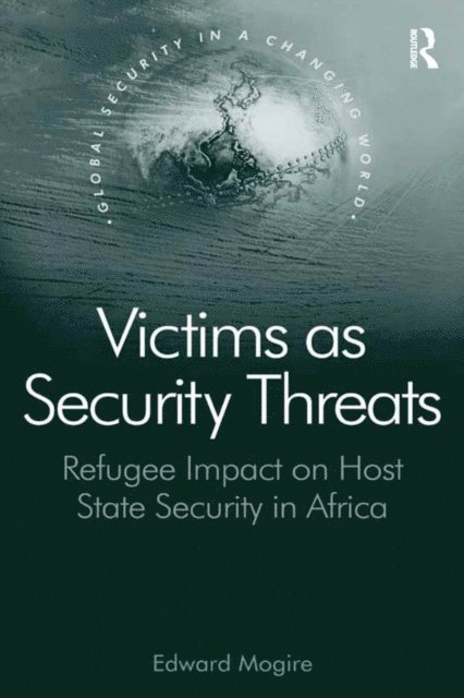 Edward Mogire - Victims as Security Threats, E-bok