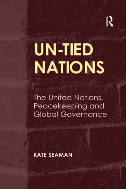 Kate Seaman - UN-Tied Nations, E-bok