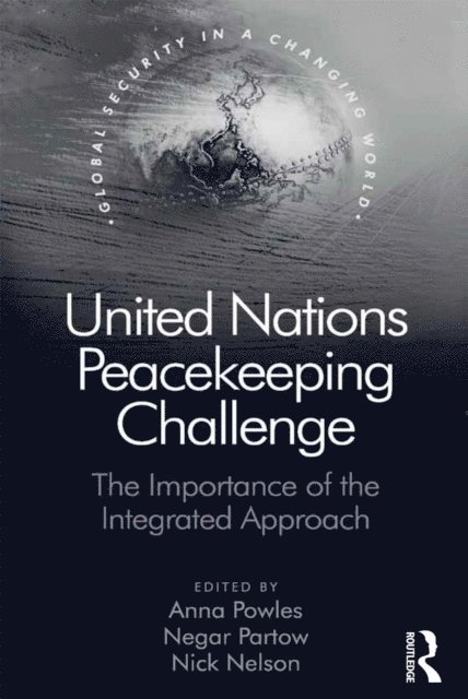 Negar Partow, Anna Powles - United Nations Peacekeeping Challenge, E-bok