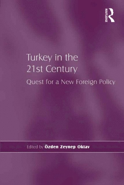 Ozden Zeynep Oktav - Turkey in the 21st Century, E-bok