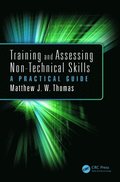 Training and Assessing Non-Technical Skills