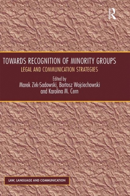 Bartosz Wojciechowski, Marek Zirk-Sadowski - Towards Recognition of Minority Groups, E-bok