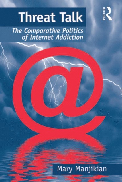 Mary Manjikian - Threat Talk, E-bok