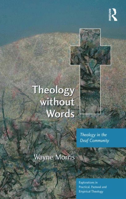 Wayne Morris - Theology without Words, E-bok