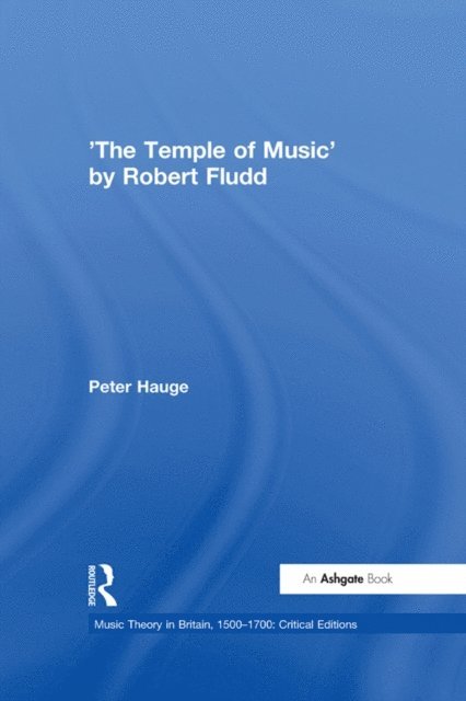 Peter Hauge - 'The Temple of Music' by Robert Fludd, E-bok