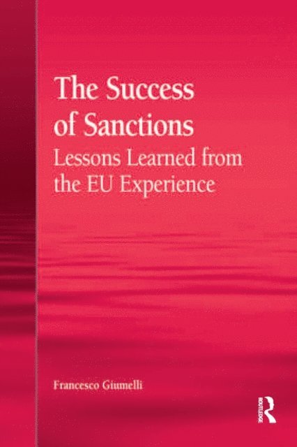 Francesco Giumelli - Success of Sanctions, E-bok