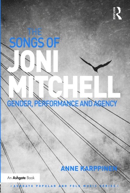 Anne Karppinen - Songs of Joni Mitchell, E-bok