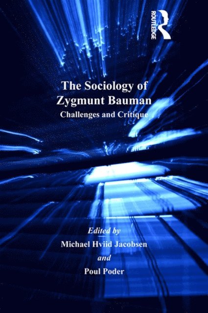 Michael Hviid Jacobsen, Poul Poder - Sociology of Zygmunt Bauman, E-bok